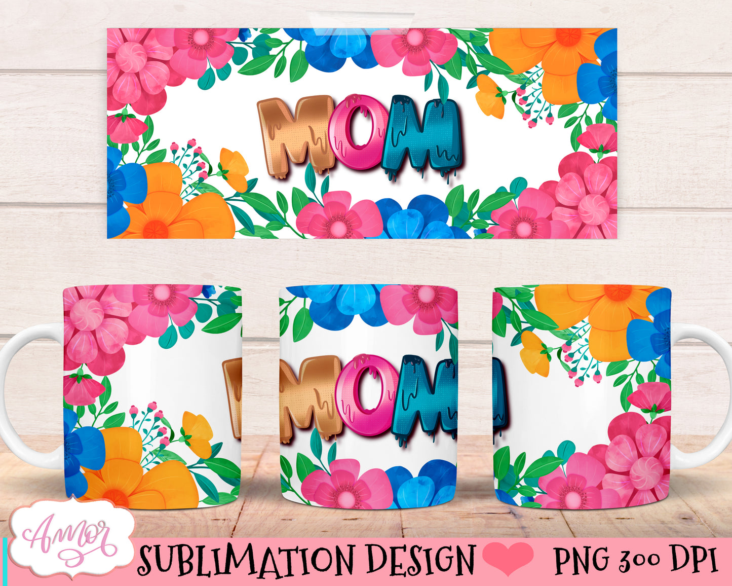 Floral Mom mug wrap PNG for sublimation | Mother's day