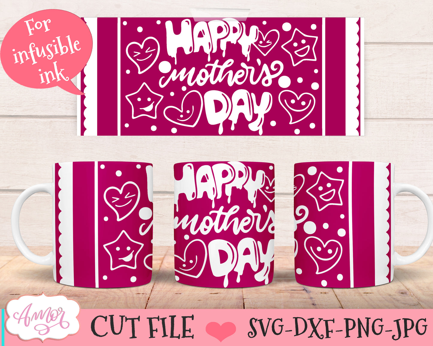 "Happy Mother's day" mug SVG for Cricut infusible ink sheets