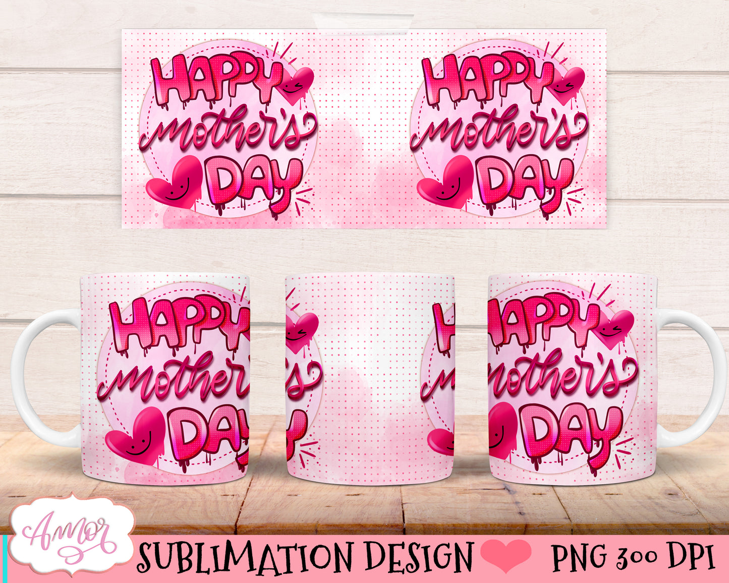 Happy mothers day mug wrap sublimation PNG | 15oz 11oz mugs