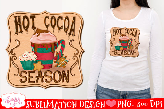 Hot cocoa season sublimation PNG Christmas cocoa PNG design