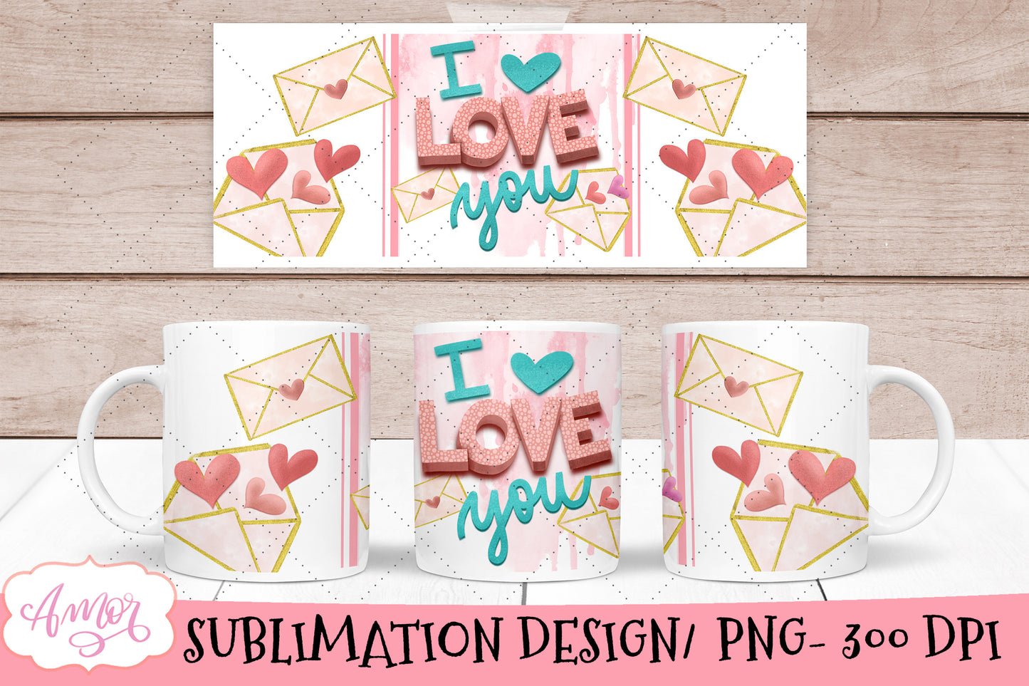I Love You Mug template for Sublimation