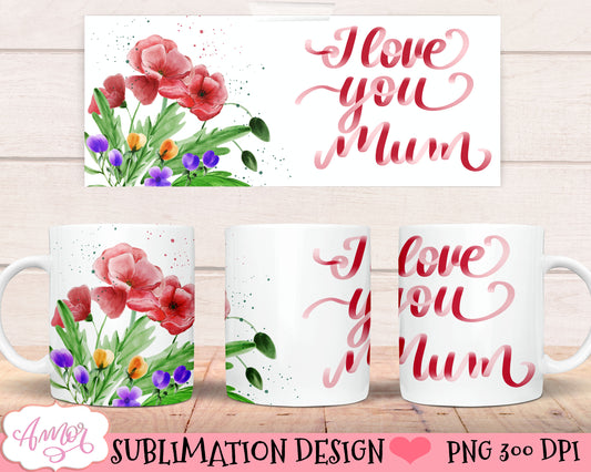 I love you mum mug template PNG for sublimation