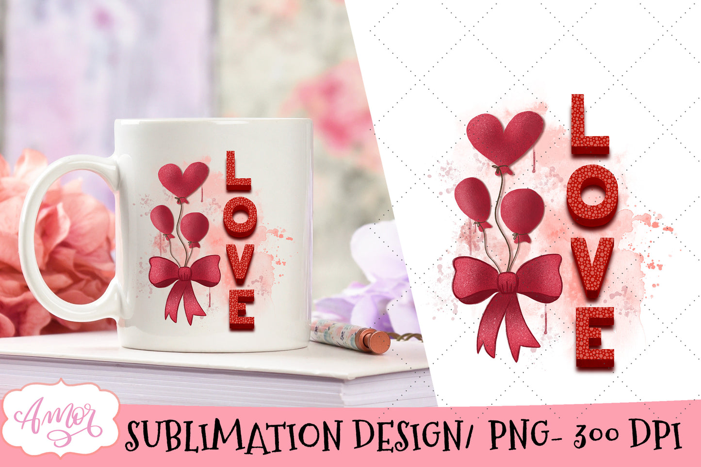 Love Sublimation design for Valentine's day