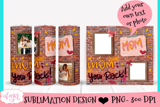 Mom Photo Tumbler Template for Sublimation