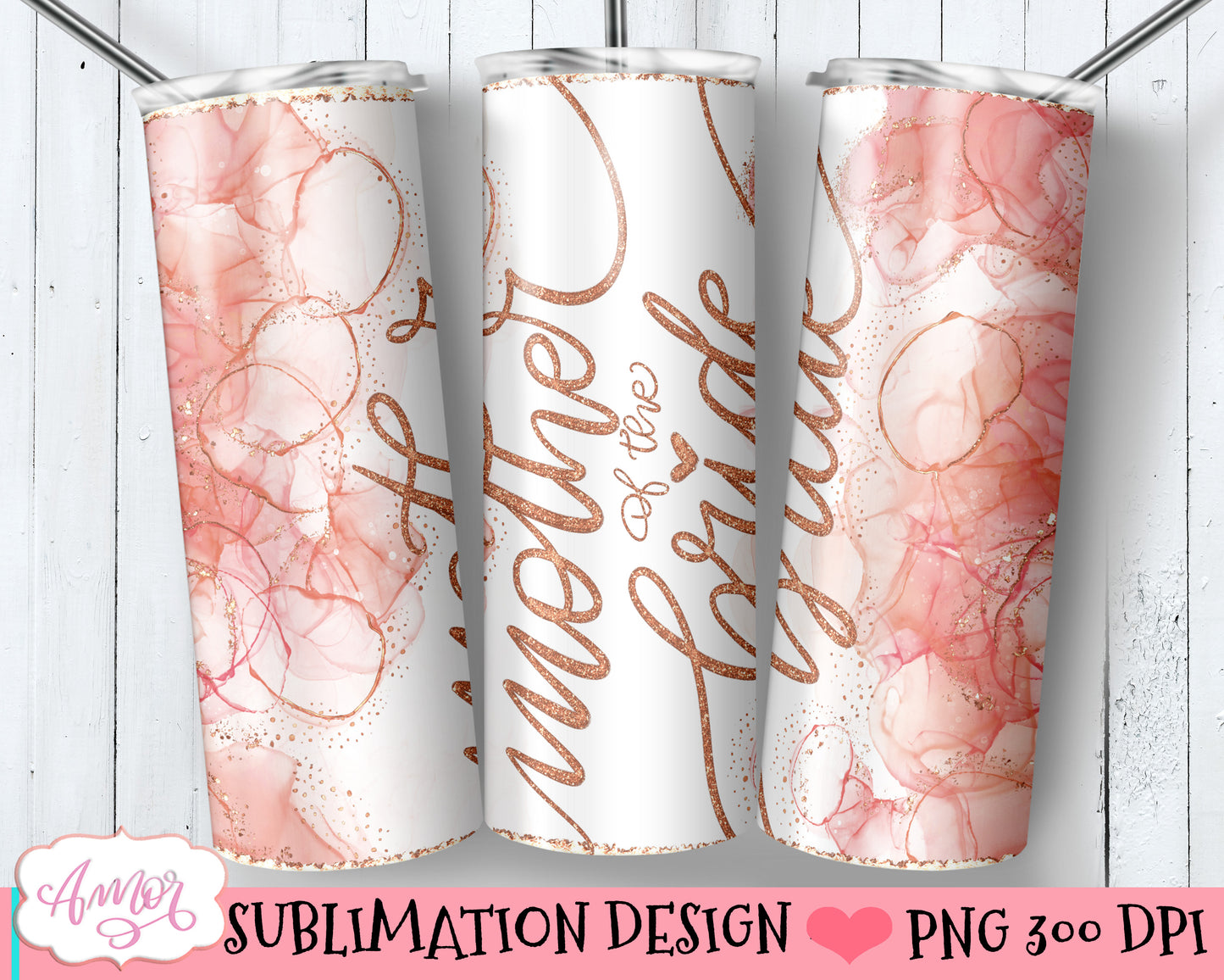 Mother of the Bride Tumbler Wrap for Sublimation PNG