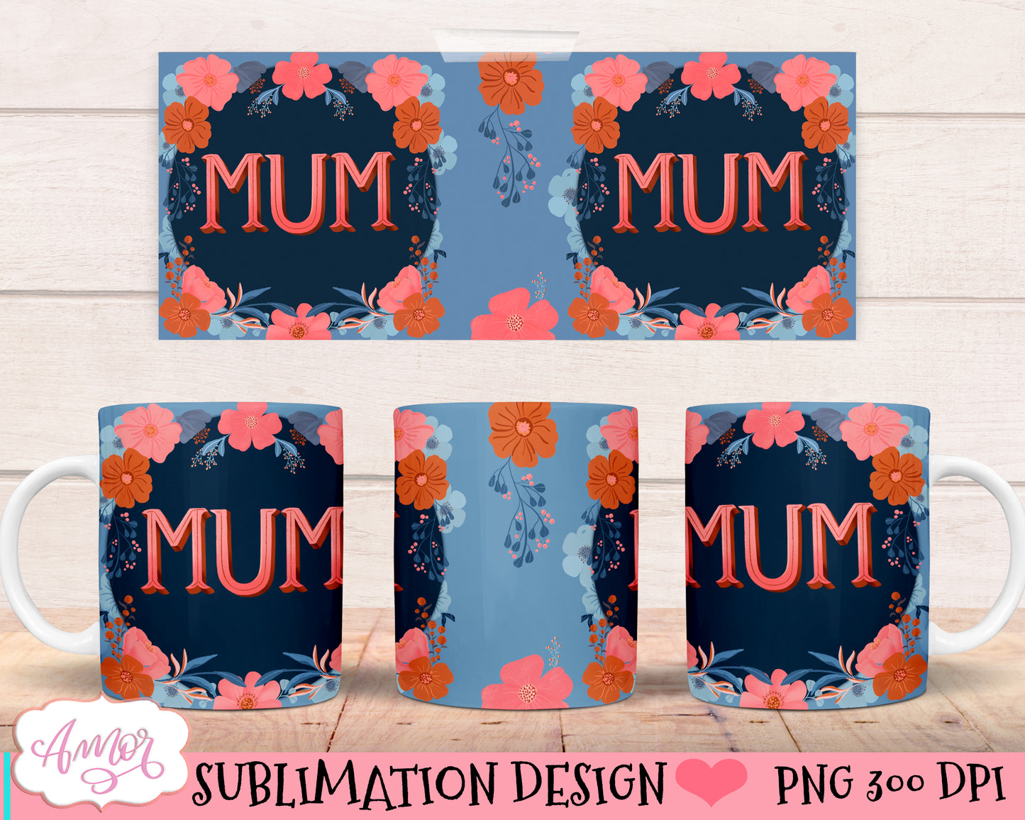 Mum mug wrap PNG| Mother's day sublimation design for mugs
