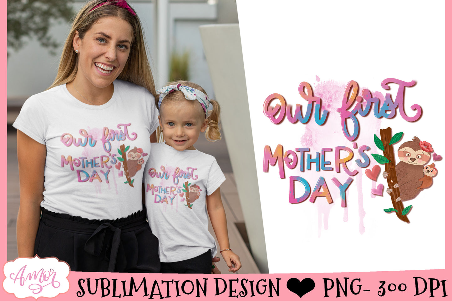Our First Mother's day sublimation design for matching shirt