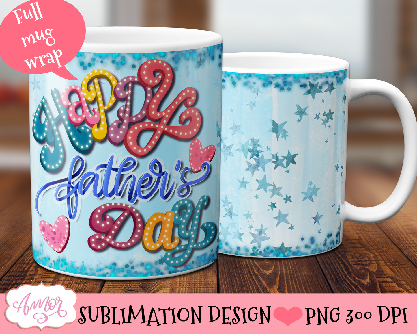 Photo mug wrap sublimation design for Father's day