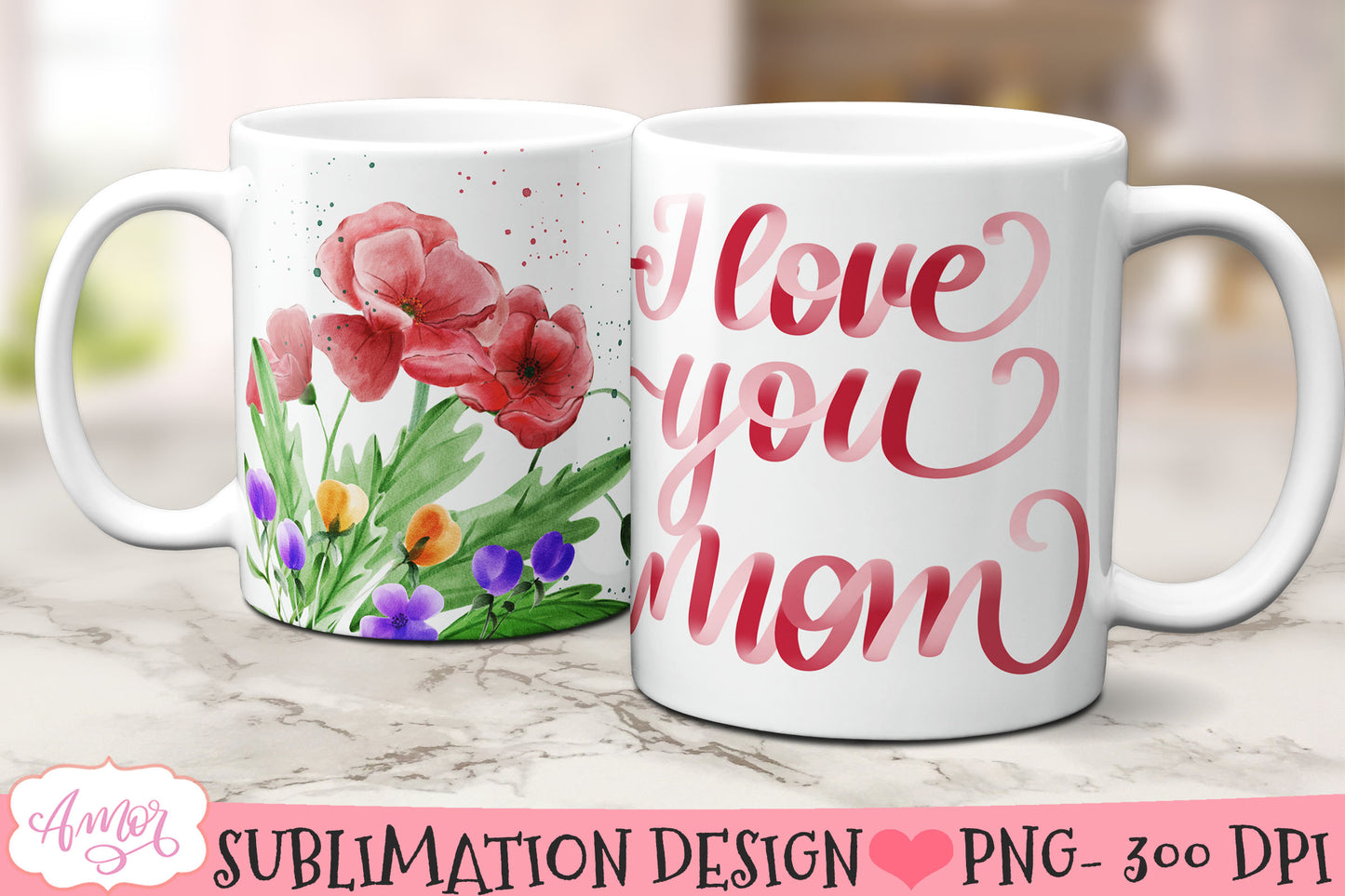 I love you mom mug wrap PNG for sublimation