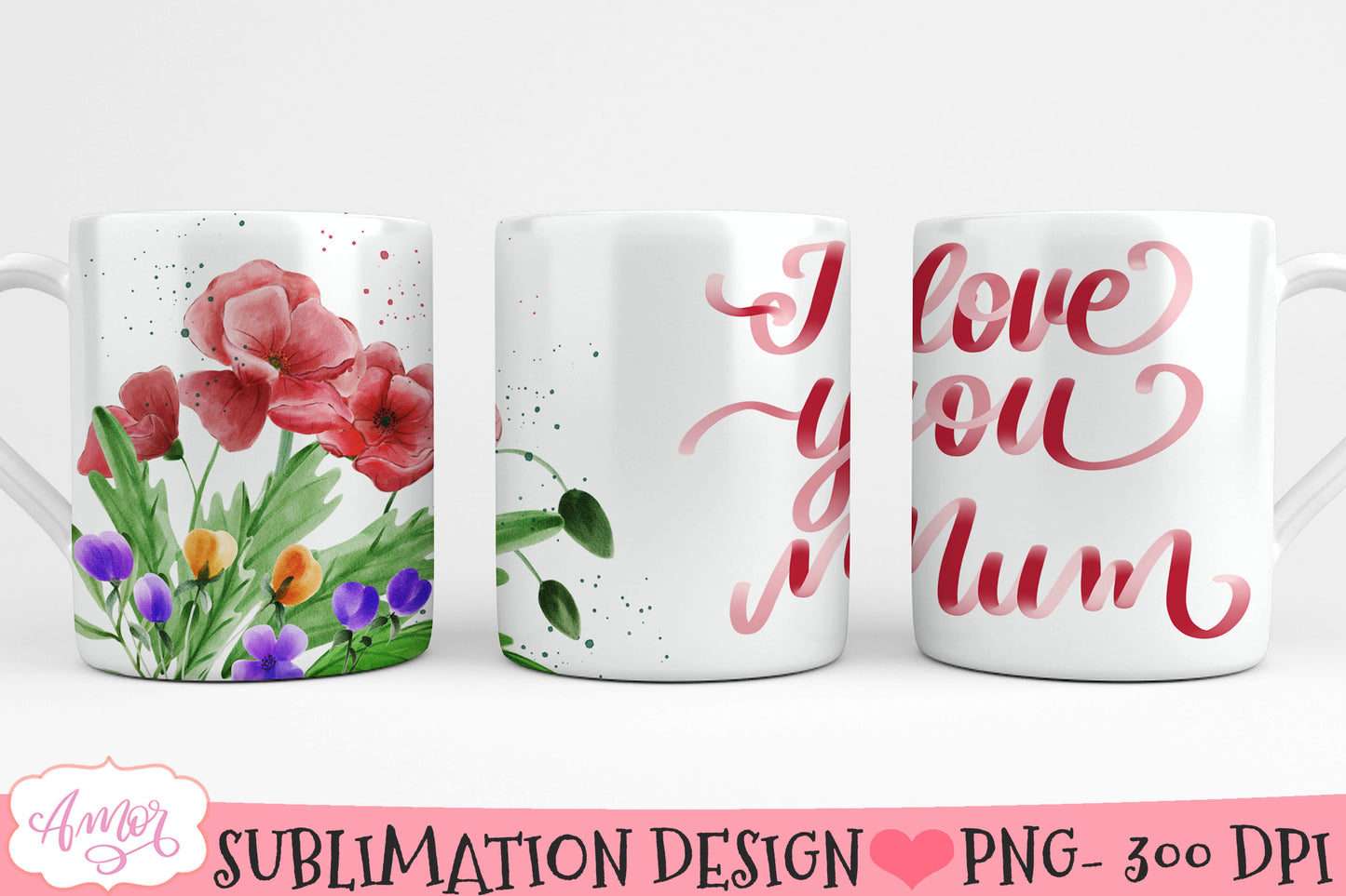 I love you mum mug template PNG for sublimation