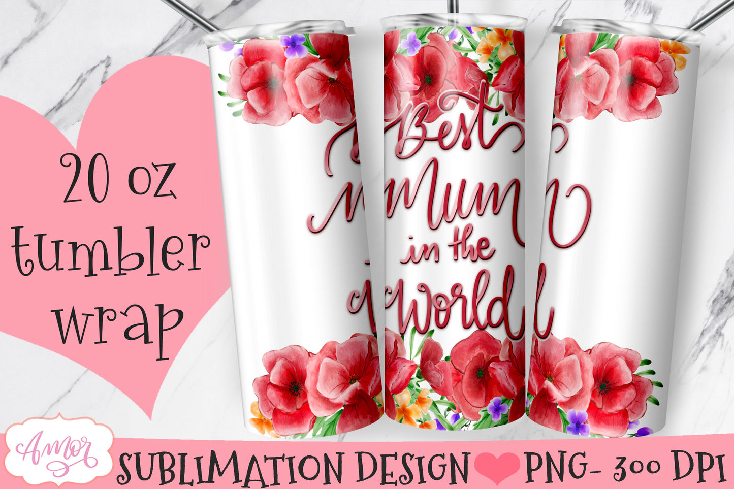 Best Mum in the World tumbler wrap PNG for sublimation
