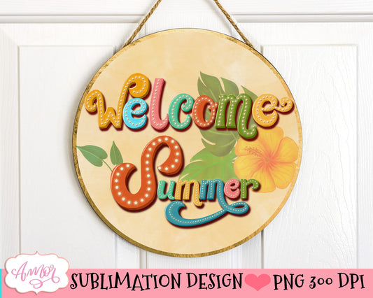 Welcome Summer Round Sign for Sublimation