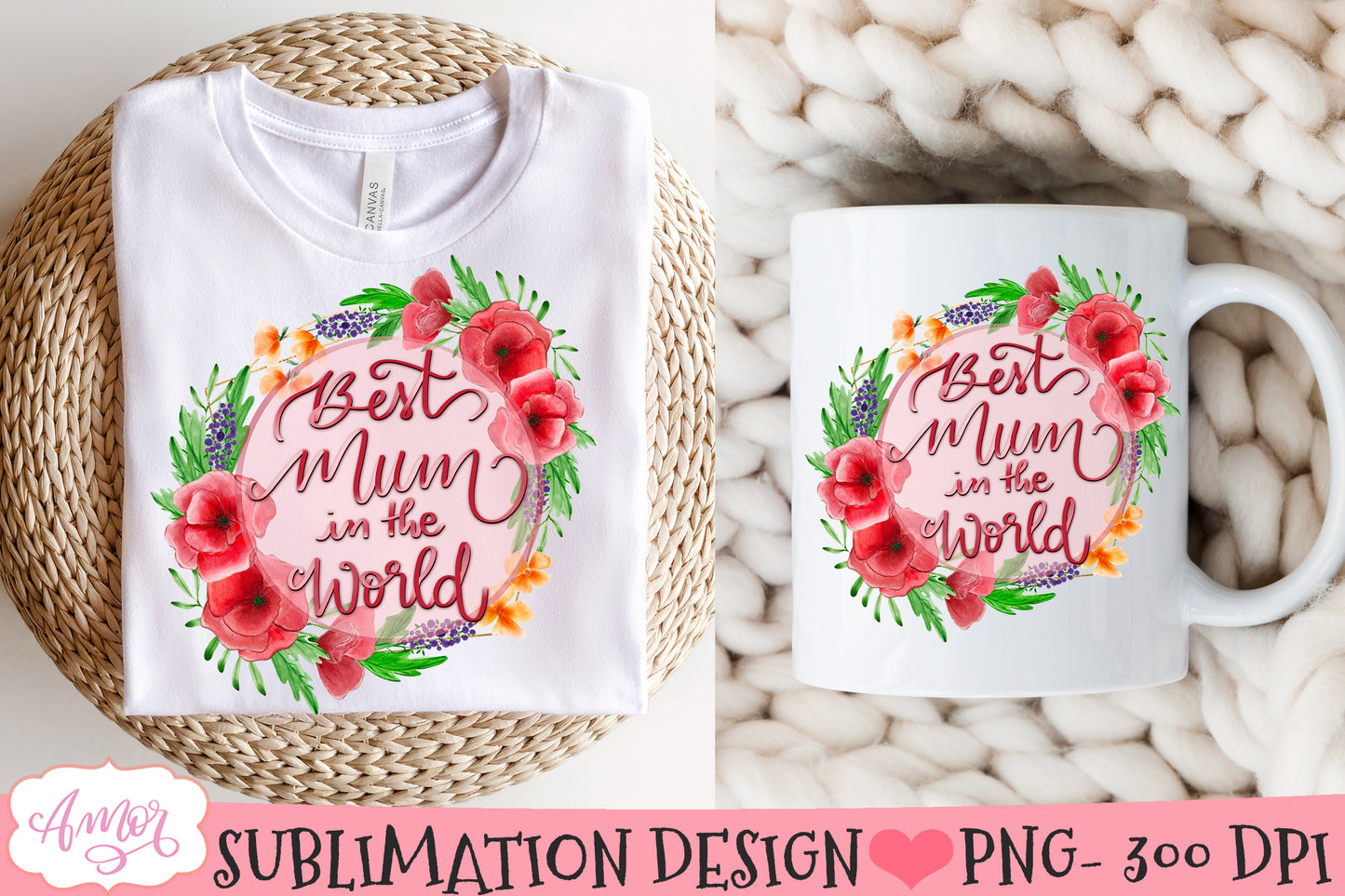 Best Mum in the world Sublimation Design | Mother's Day PNG
