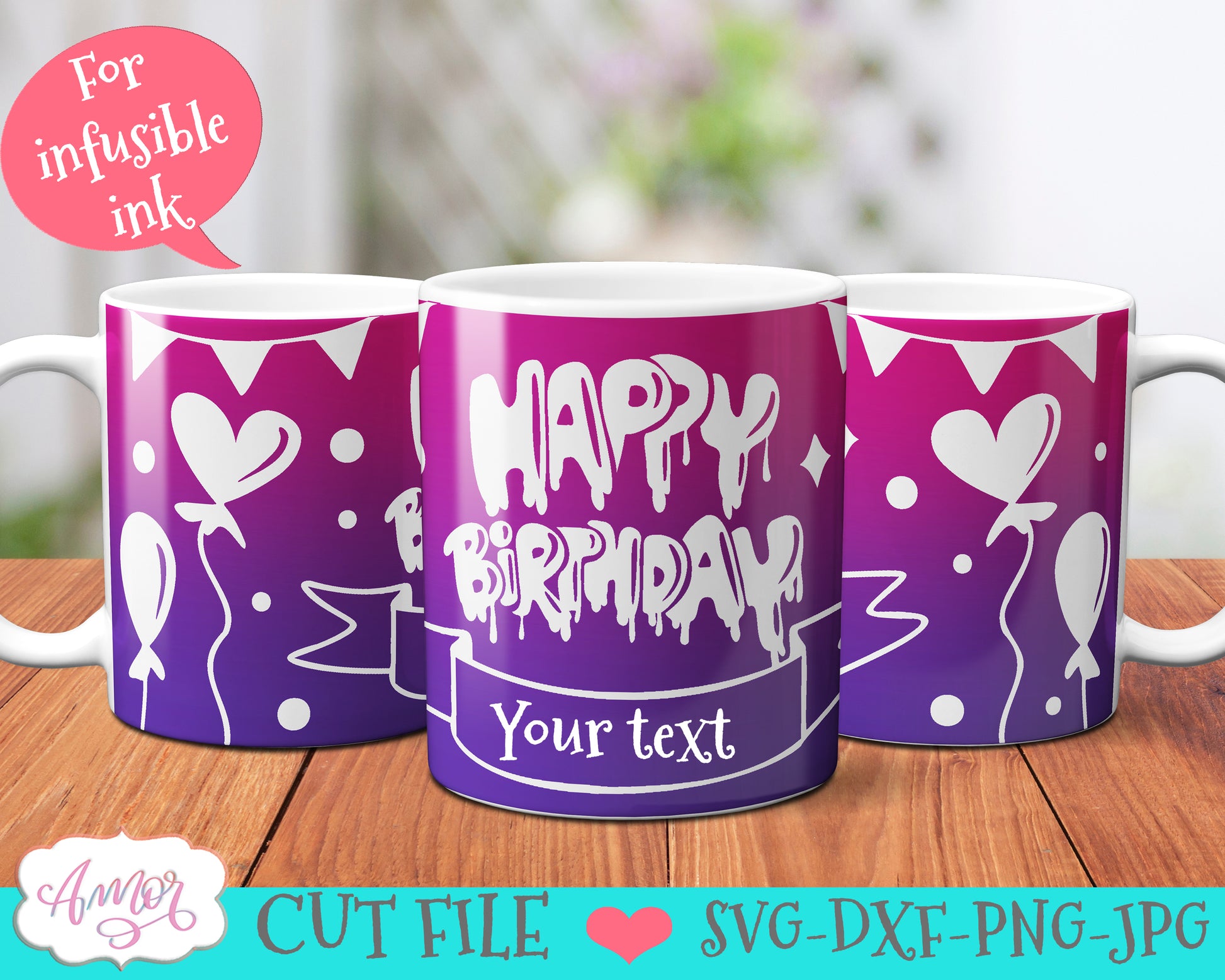 Happy Birthday mug wrap SVG for infusible ink- 12oz Cricut