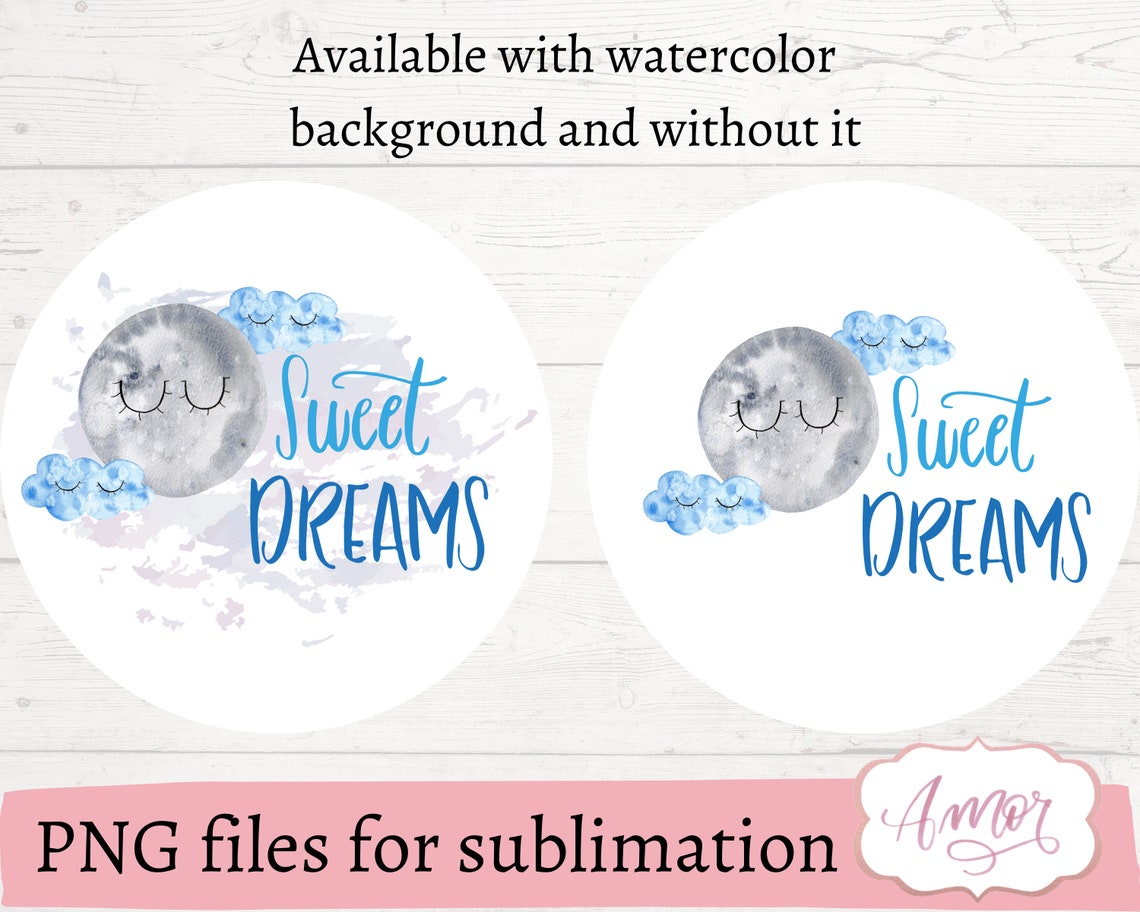 Sweet Dreams PNG sublimation design