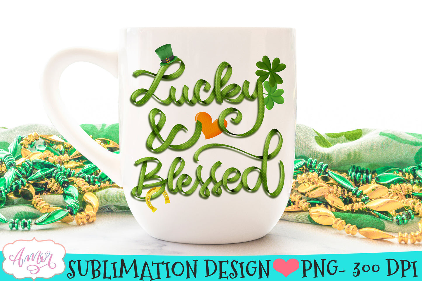 Lucky and blessed PNG design for Sublimation