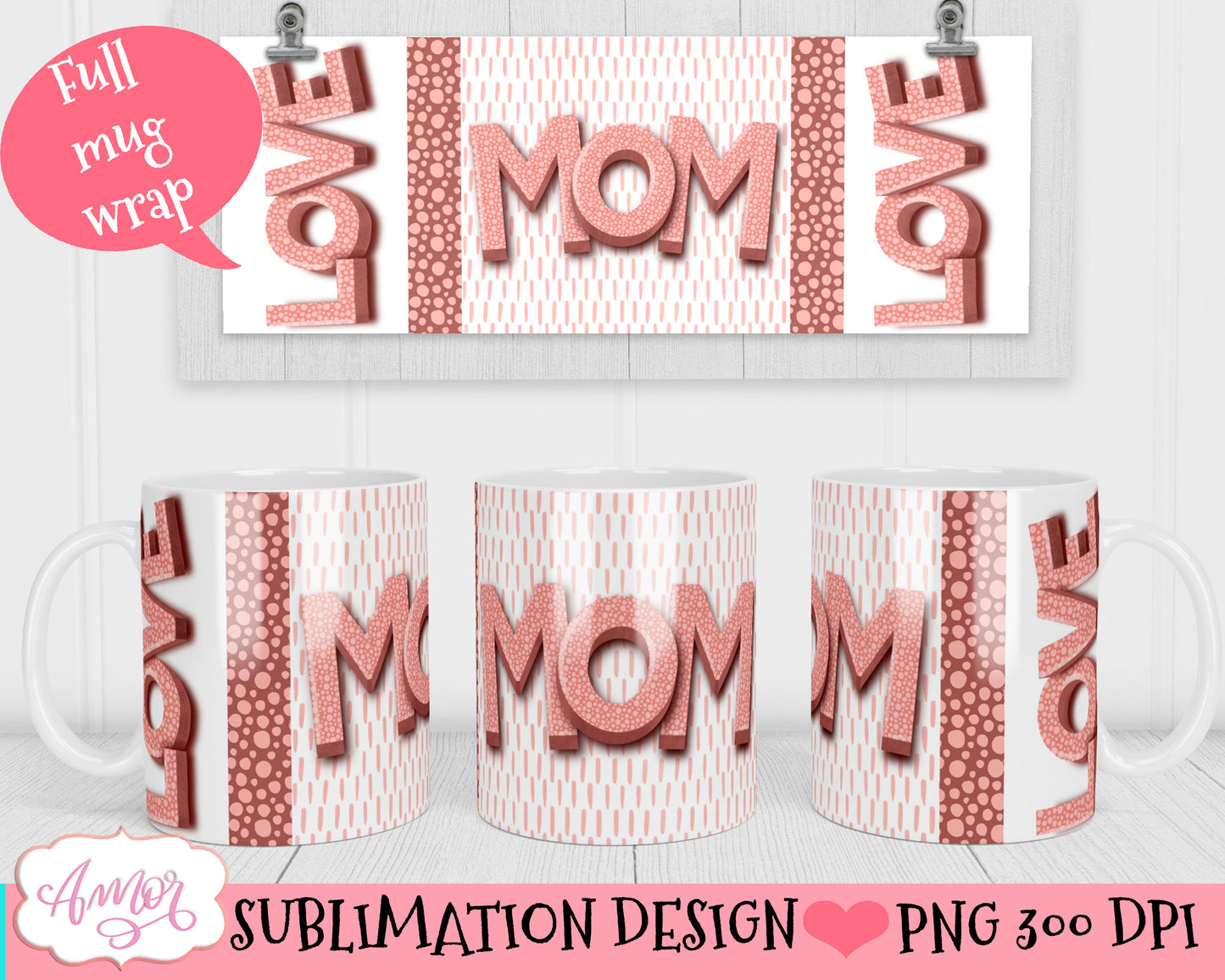 Love Mom mug wrap PNG for sublimation