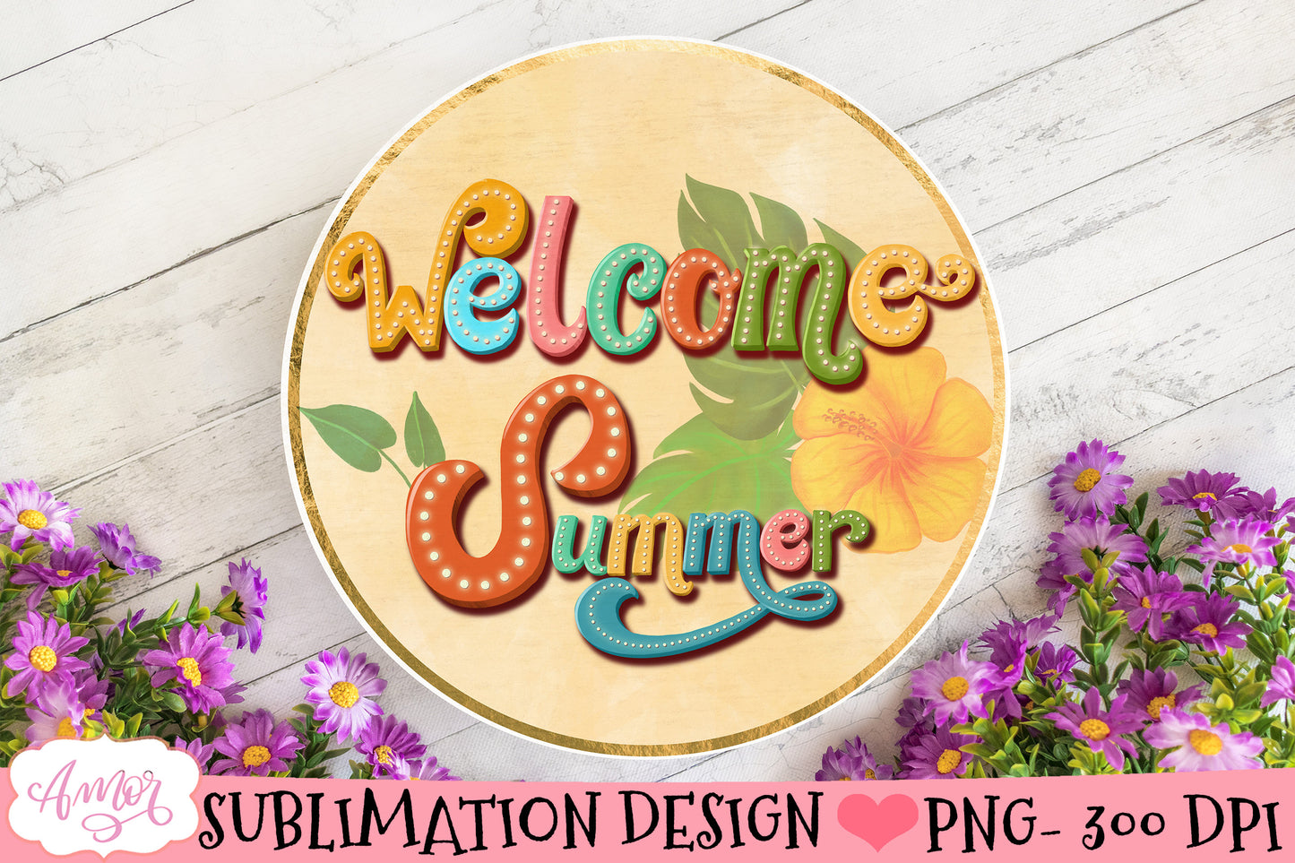 Welcome Summer Round Sign for Sublimation