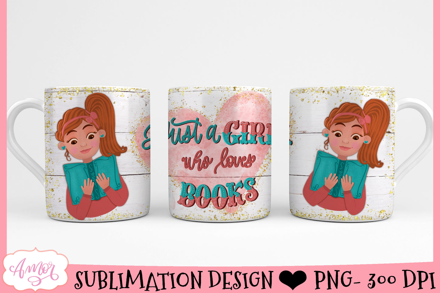Just a girl who loves books mug wrap PNG for sublimation
