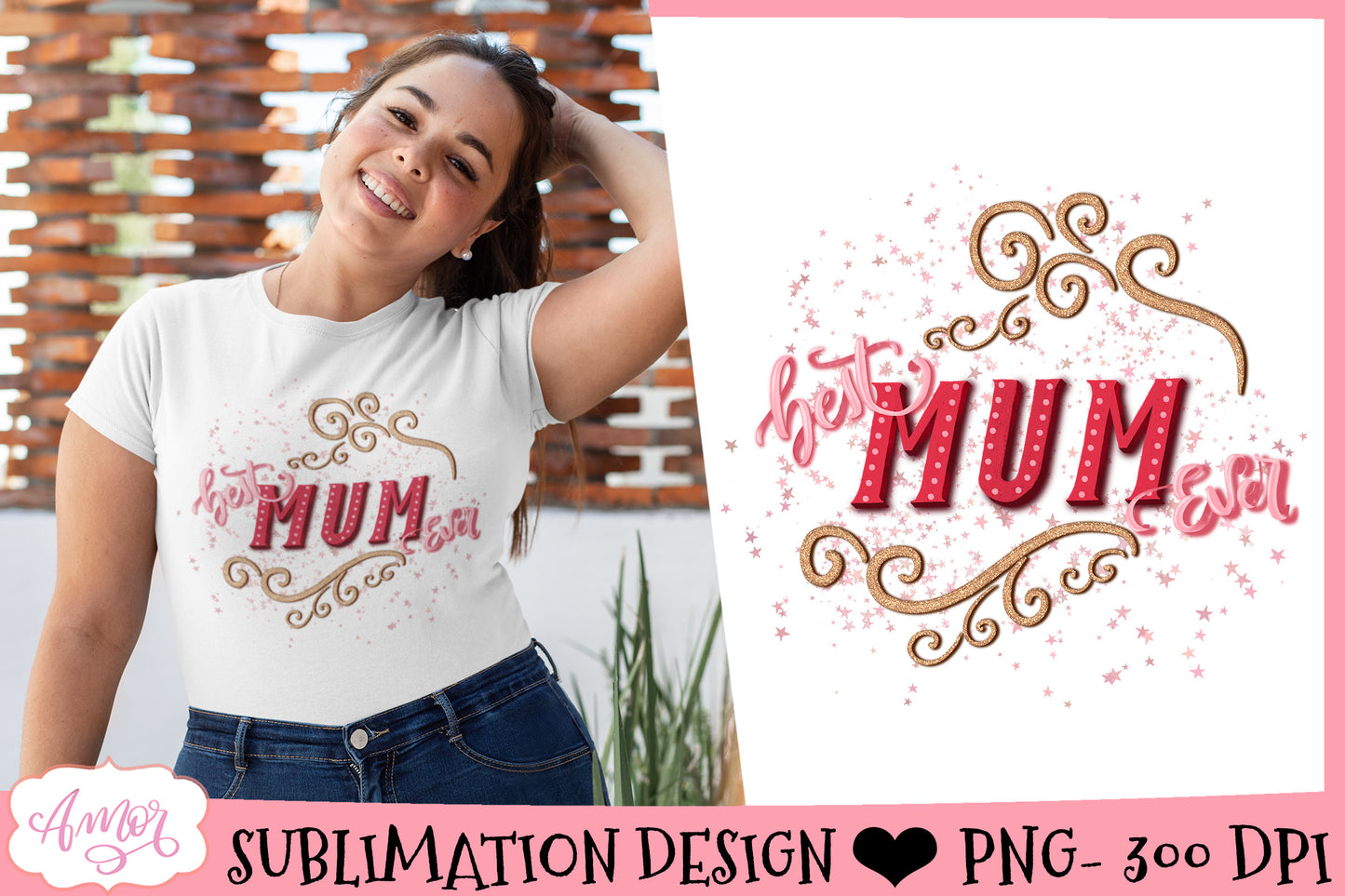 Best Mum Ever PNG for Sublimation