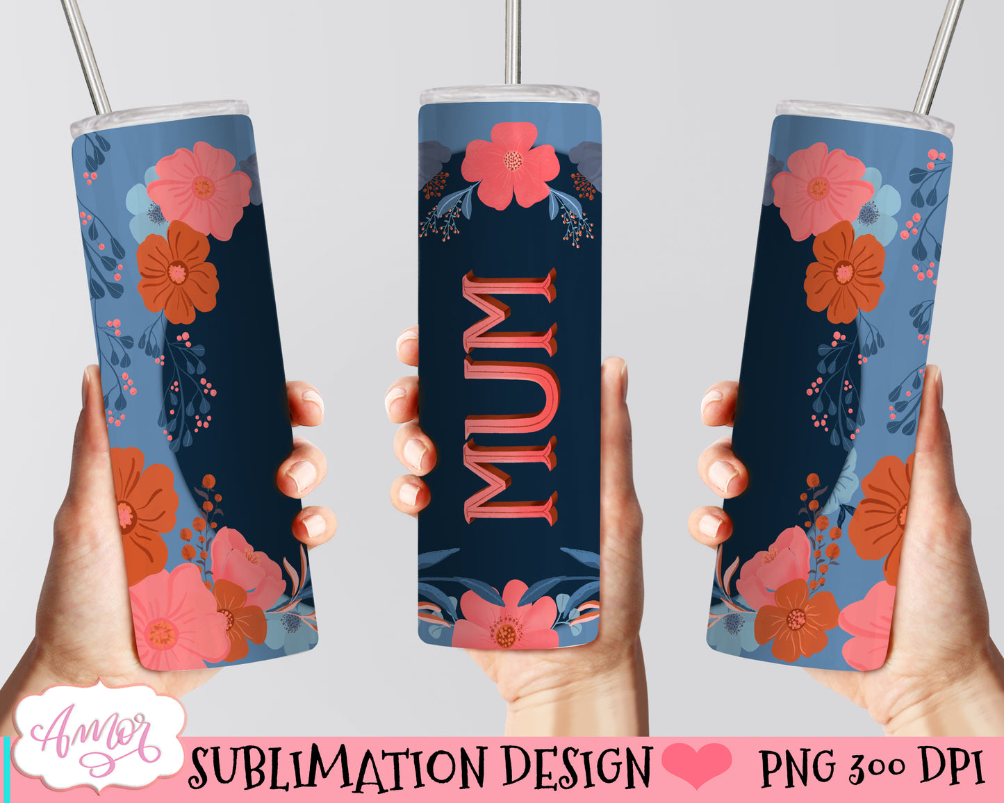 Mum Tumbler PNG for Sublimation | Mother's day tumbler wrap