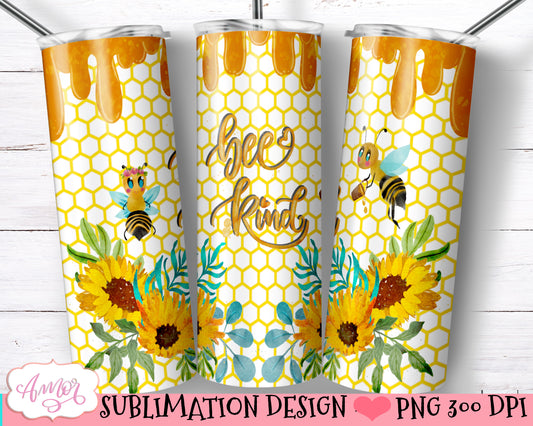 Bee Kind Sublimation Design for 20oz tumblers