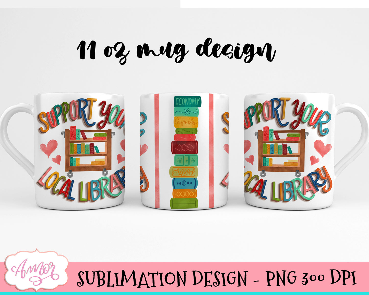 Support your local library mug wrap for sublimation