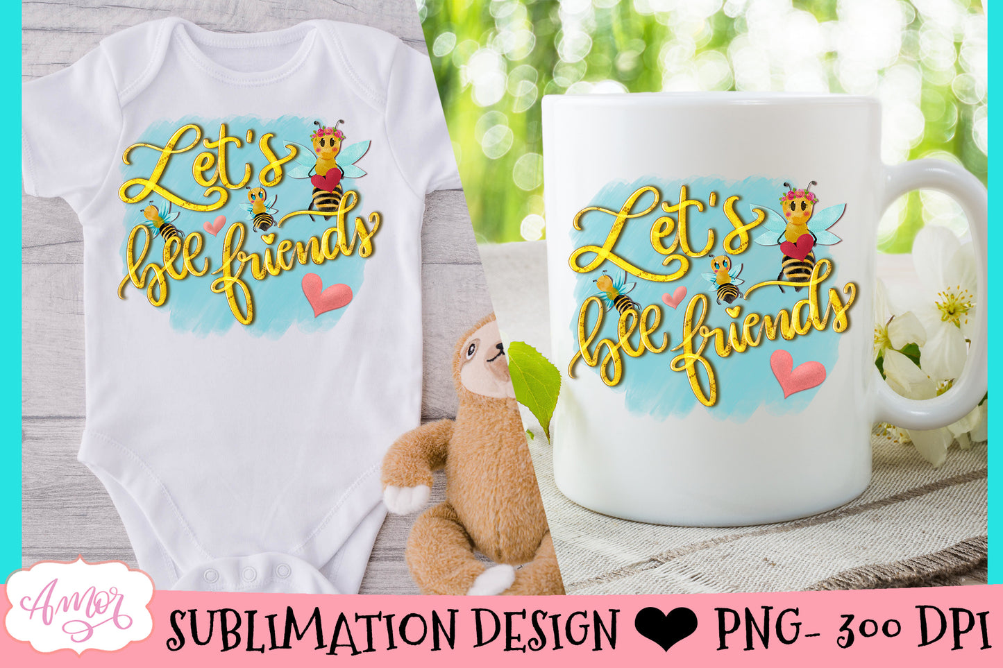 Let's bee friends cute sublimation design for T-shirts